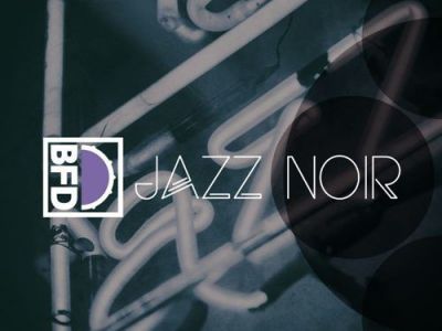 inMusic Brands C BFD Jazz Noir (BFD3)ǳʺ͵ľʿ֡funkneo-soulCamcoůĳ־ּܵҺղؼҵ׷